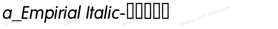 a_Empirial Italic字体转换